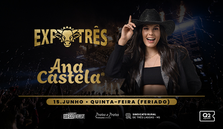 Expô Três 2023 - Ana Castela em Três Lagoas