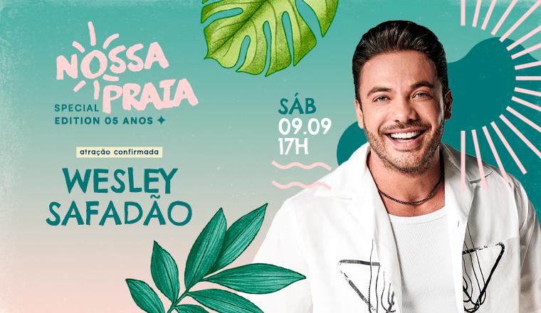 Nossa Praia Especial 5 Anos - Wesley Safadão em Capitólio