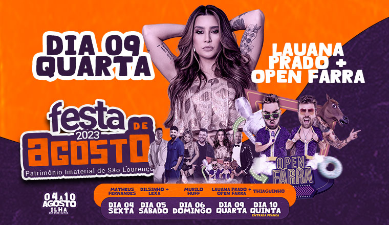 Festa De Agosto 2023 - Lauana Prado + Open Farra em São Lourenço