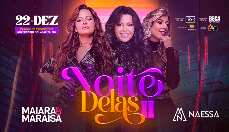 Noite delas II - Maiara e Maraisa em Governador Valadares