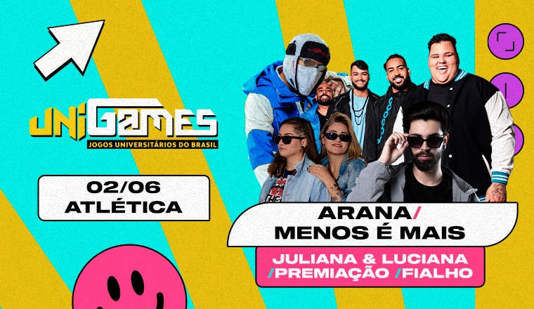 Unigames 2024 - DJ Arana e Menos é Mais em Alfenas