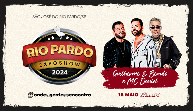 Rio Pardo Exposhow 2024 - Guilherme e Benuto + MC Daniel em São José do Rio Pardo