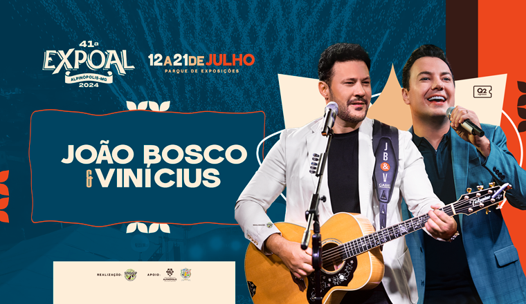 João Bosco e Vinícius - 41ª Expoal Alpinópolis 2024