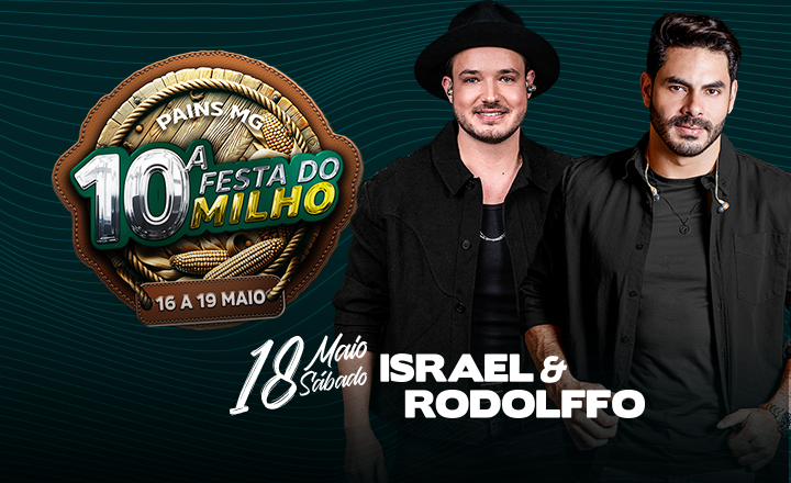 Israel e Rodolffo - 10ª Festa do Milho em Pains