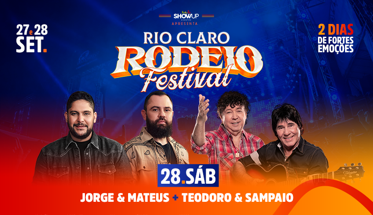 Rio Claro Rodeio Festival - Jorge e Mateus + Teodoro e Sampaio + Luiz Miguel e Daniel em Rio Claro