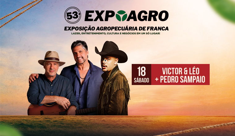 Victor e Léo + Pedro Sampaio - Expoagro Franca 2024