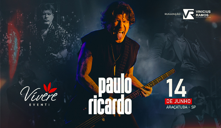 Show Paulo Ricardo em Araçatuba