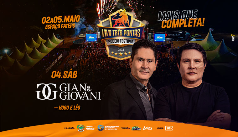 Viva Três Pontas Rodeio Festival 2024 - Gian e Giovani
