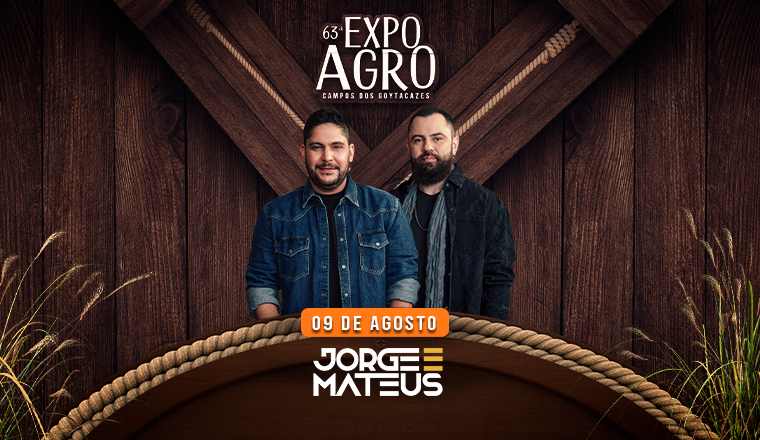 Jorge e Mateus - 63º Expo Agro de Campos dos Goytacazes