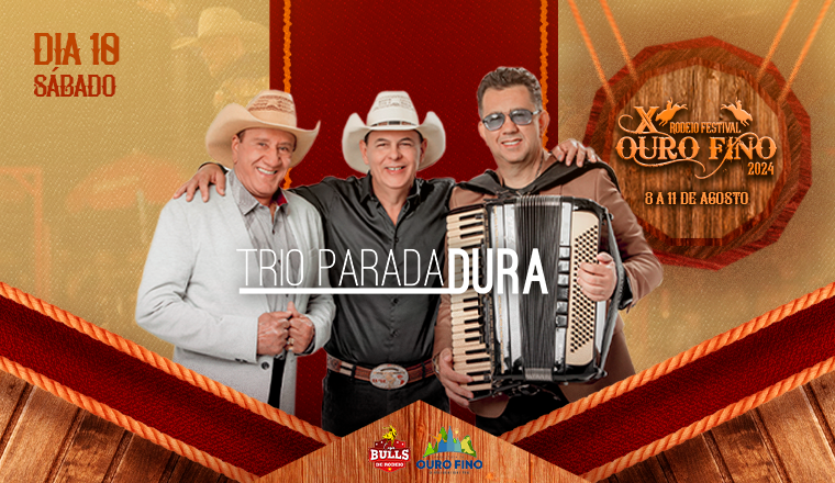 Ouro Fino Rodeio Festival 2024 - Trio Parada Dura