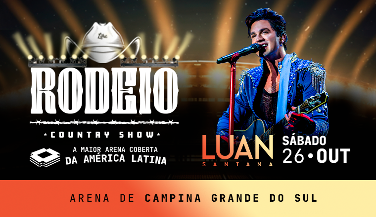 Luan Santana - Rodeio Country Show em Campina Grande do Sul