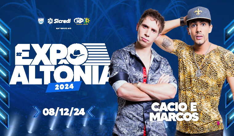 32º Expo Altônia 2024 - Cacio e Marcos