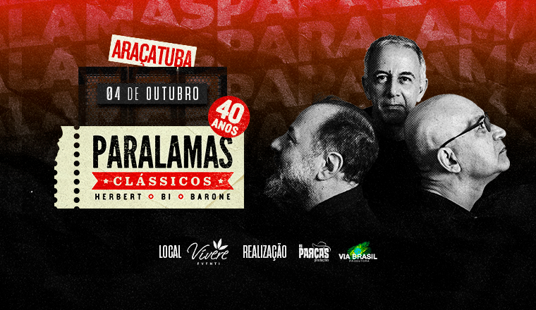 Paralamas 40 Anos Clássicos em Araçatuba