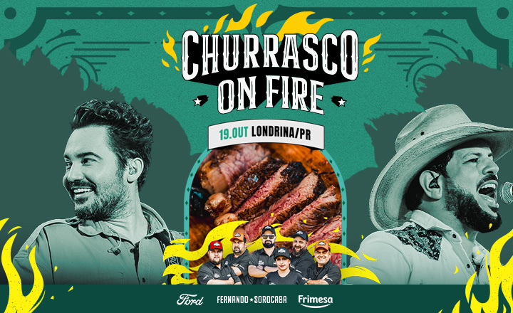 Churrasco On Fire - Fernando e Sorocaba em Londrina