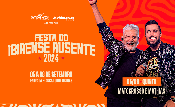 Matogrosso e Matias - Ibiaense Ausente 2024 em Ibiá