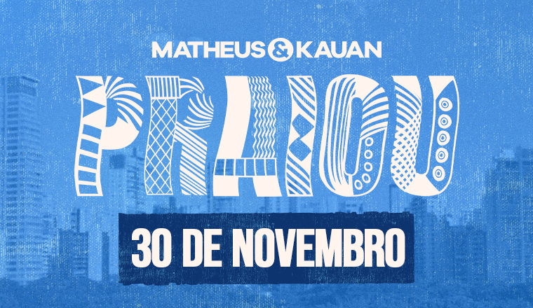 Praiou Matheus & Kauan - Goiânia