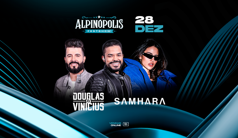 Douglas e Vinicius + Samhara - Alpinópolis Festshow