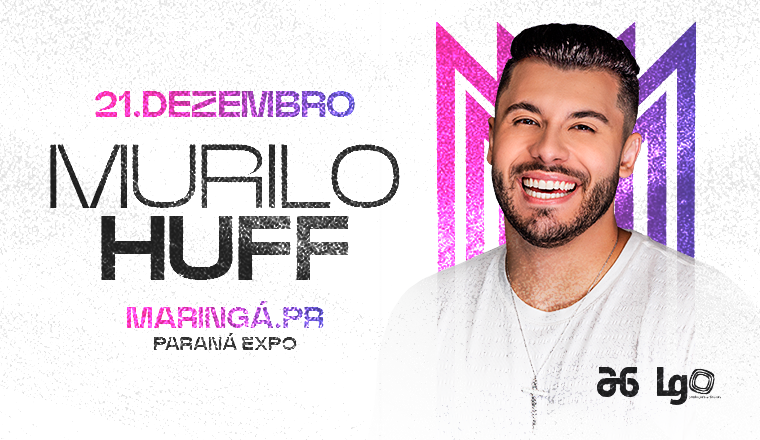 Murilo Huff em Maringá