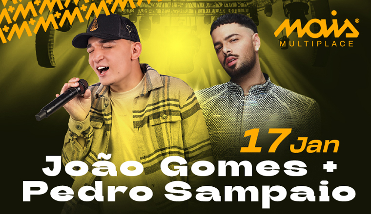 Multiplace mais - João Gomes + Pedro Sampaio em Guarapari