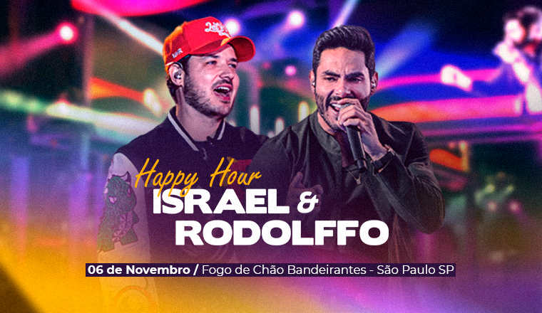 Happy Hour com Israel e Rodolffo em São Paulo