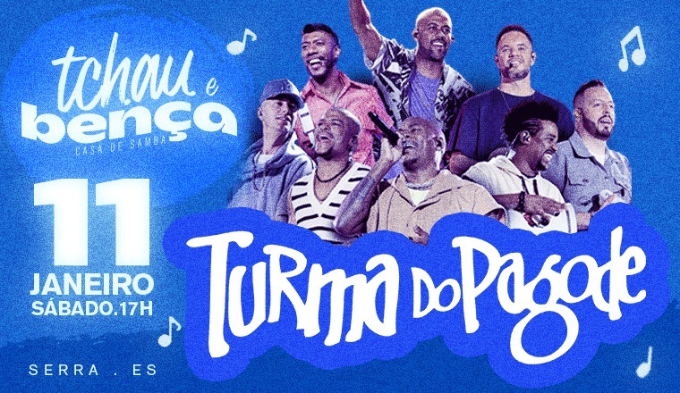 Turma do Pagode no Tchau e Bença em Serra