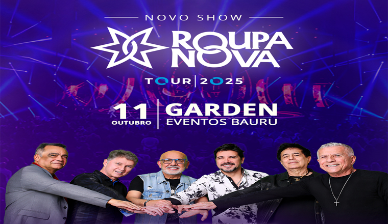 Roupa Nova - Novo Show em Bauru