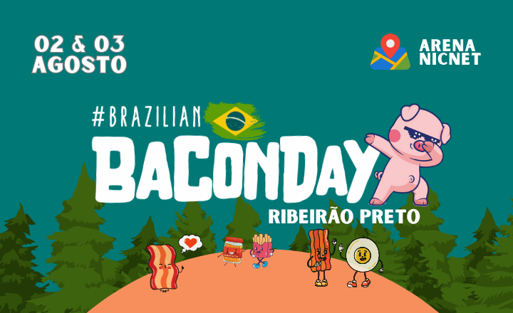 Brazilian Bacon Day em Ribeirão Preto