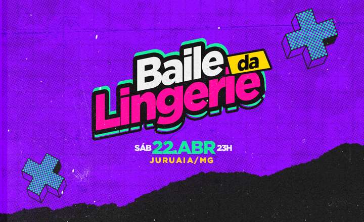 Baile Da Lingerie Em Juruaia Evento On